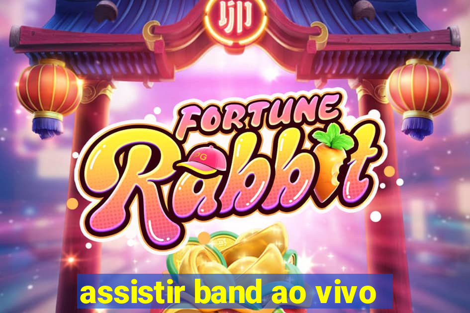 assistir band ao vivo